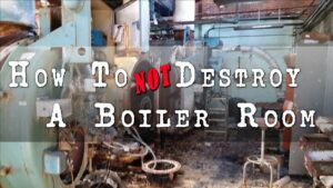 How to Not Destroy a Boiler Room