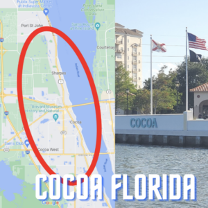 Collage of Cocoa, Florida: left shows a map with a red oval highlighting a riverfront area; right shows a waterfront scene with flags and a sign reading 'COCOA'.